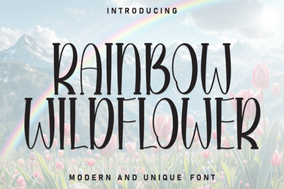 Rainbow Wildflower: A Typeface for Joyful Design